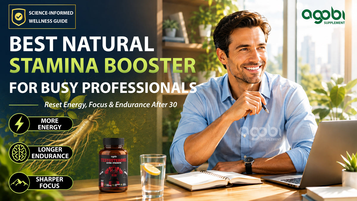 BLOG #16: Best Natural Stamina Booster for Busy Professionals: How to Reset Energy, Focus, and Endurance After 30
